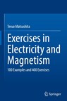 Exercises in Electricity and Magnetism - Teruo Matsushita - 9783031679391