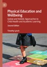 Physical Education and Wellbeing - Timothy Lynch - 9783031728730