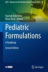 Pediatric Formulations - Hannah Batchelor ; Klaus Rose - 9783031772399