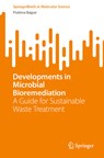 Developments in Microbial Bioremediation - Pratima Bajpai - 9783031783180