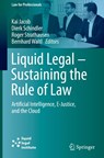 Liquid Legal - Sustaining the Rule of Law - Kai Jacob ; Bernhard Waltl ; Roger Strathausen - 9783031785955