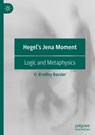 Hegel's Jena Moment - O. Bradley Bassler - 9783031811517