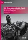 Shakespeare in Malawi - Amy Bonsall - 9783031830259