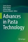 Advances in Pasta Technology - Savita Sharma ; Rajan Sharma ; Antima Gupta - 9783031844966