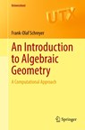 An Introduction to Algebraic Geometry - Frank-Olaf Schreyer - 9783031848339