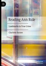 Reading Ann Rule - Charlotte Barnes - 9783031857751