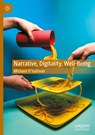 Narrative, Digitality, Well-Being - Michael O’Sullivan - 9783031871153