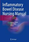 Inflammatory Bowel Disease Nursing Manual - Andreas Sturm ; Lydia White - 9783031875021