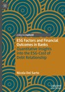 ESG Factors and Financial Outcomes in Banks - Nicola Del Sarto - 9783031877476