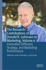 The Research Contributions of Donald R. Lehmann to Marketing, Volume 6 - Jacob Goldenberg ; Sunil Gupta - 9783031880780