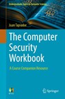 The Computer Security Workbook - Juan Tapiador - 9783031881411