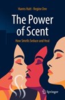 The Power of Scent - Hanns Hatt ; Regine Dee - 9783031885235