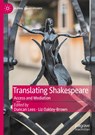 Translating Shakespeare - Duncan Lees ; Liz Oakley-Brown - 9783031887963