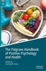 The Palgrave Handbook of Positive Psychology and Health - Fuschia M. Sirois - 9783031890949