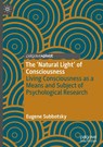The 'Natural Light' of Consciousness - Eugene Subbotsky - 9783031892028