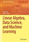 Linear Algebra, Data Science, and Machine Learning - Jeff Calder ; Peter J. Olver - 9783031937637