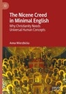 The Nicene Creed in Minimal English - Anna Wierzbicka - 9783031938788