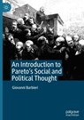 An Introduction to Pareto's Social and Political Thought - Giovanni Barbieri - 9783031954115