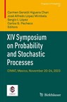 XIV Symposium on Probability and Stochastic Processes - Carmen Geraldi Higuera Chan ; José Alfredo López Mimbela ; Sergio I. López - 9783031961175