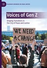 Voices of Gen Z - Rosa Groen ; Tahir Abbas - 9783031967771
