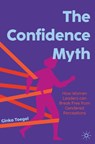 The Confidence Myth - Ginka Toegel - 9783031973048