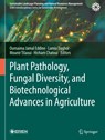 Plant Pathology, Fungal Diversity, and Biotechnological Advances in Agriculture - Oumaima Jamal Eddine ; Lamia Daghor ; Mounir Tilaoui - 9783031976650