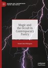 Magic and the Occult in Contemporary Poetry - Daniel John Pilkington - 9783031976803