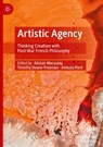 Artistic Agency - Alistair Macaulay ; Timothy Deane-Freeman ; Antonia Pont - 9783031979682