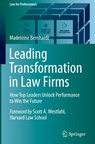 Leading Transformation in Law Firms - Madeleine Bernhardt - 9783031986529