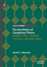The Aesthetics of Conspiracy Theory - Daniel Mazurek - 9783032001207