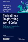 Navigating a Fragmenting World Order - Ruth Mampuys ; Corien Prins ; Haroon Sheikh ; Paul T Hart - 9783032006479