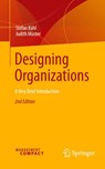 Designing Organizations - Stefan Kuhl ; Judith Muster - 9783032008565