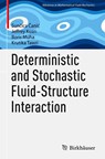 Deterministic and Stochastic Fluid-Structure Interaction - Sun¿ica ¿Ani¿ ; Jeffrey Kuan ; Boris Muha ; Krutika Tawri - 9783032008978