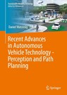 Recent Advances in Autonomous Vehicle Technology—Perception and Path Planning - Daniel Watzenig - 9783032010001