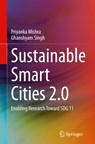 Sustainable Smart Cities 2.0 - Priyanka Mishra ; Ghanshyam Singh - 9783032011015