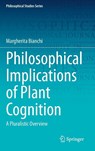 Philosophical Implications of Plant Cognition - Margherita Bianchi - 9783032013279