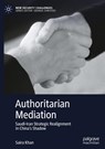 Authoritarian Mediation - Saira Khan - 9783032013873