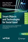 Smart Objects and Technologies for Social Good - Hiep Xuan Huynh ; Congduc Pham ; Nghia Duong-Trung - 9783032014719