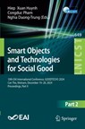 Smart Objects and Technologies for Social Good - Hiep Xuan Huynh ; Congduc Pham ; Nghia Duong-Trung - 9783032014962