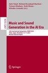 Music and Sound Generation in the AI Era - Sølvi Ystad ; Richard Kronland-Martinet ; Tetsuro Kitahara - 9783032020413