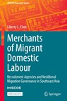Merchants of Migrant Domestic Labour - Liberty L. Chee - 9783032033529