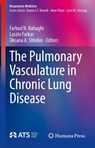 The Pulmonary Vasculature in Chronic Lung Disease - Farbod N. Rahaghi ; Laszlo Farkas ; Oksana A. Shlobin - 9783032035806