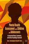 Mental Health Assessment with Children and Adolescents - Sara L. Buckingham ; Gerald D. Oster - 9783032040671