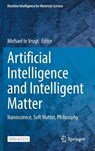 Artificial Intelligence and Intelligent Matter - Michael Te Vrugt - 9783032041289