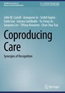 Coproducing Care - John M. Carroll ; Jeongwon Jo ; Srishti Gupta ; Fanlu Gui - 9783032043030