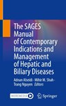 The SAGES Manual of Contemporary Indications and Management of Hepatic and Biliary Diseases - Adnan Alseidi ; Mihir M. Shah ; Trang Nguyen - 9783032048226