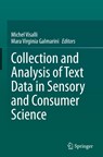 Collection and Analysis of Text Data in Sensory and Consumer Science - Michel Visalli ; Mara Virginia Galmarini - 9783032048509