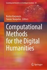 Computational Methods for the Digital Humanities - Kostas Karpouzis ; Yannis Skarpelos - 9783032050984