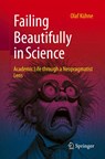 Failing Beautifully in Science - Olaf Kühne - 9783032053350