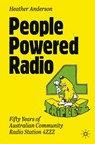 People Powered Radio - Heather Anderson - 9783032056887